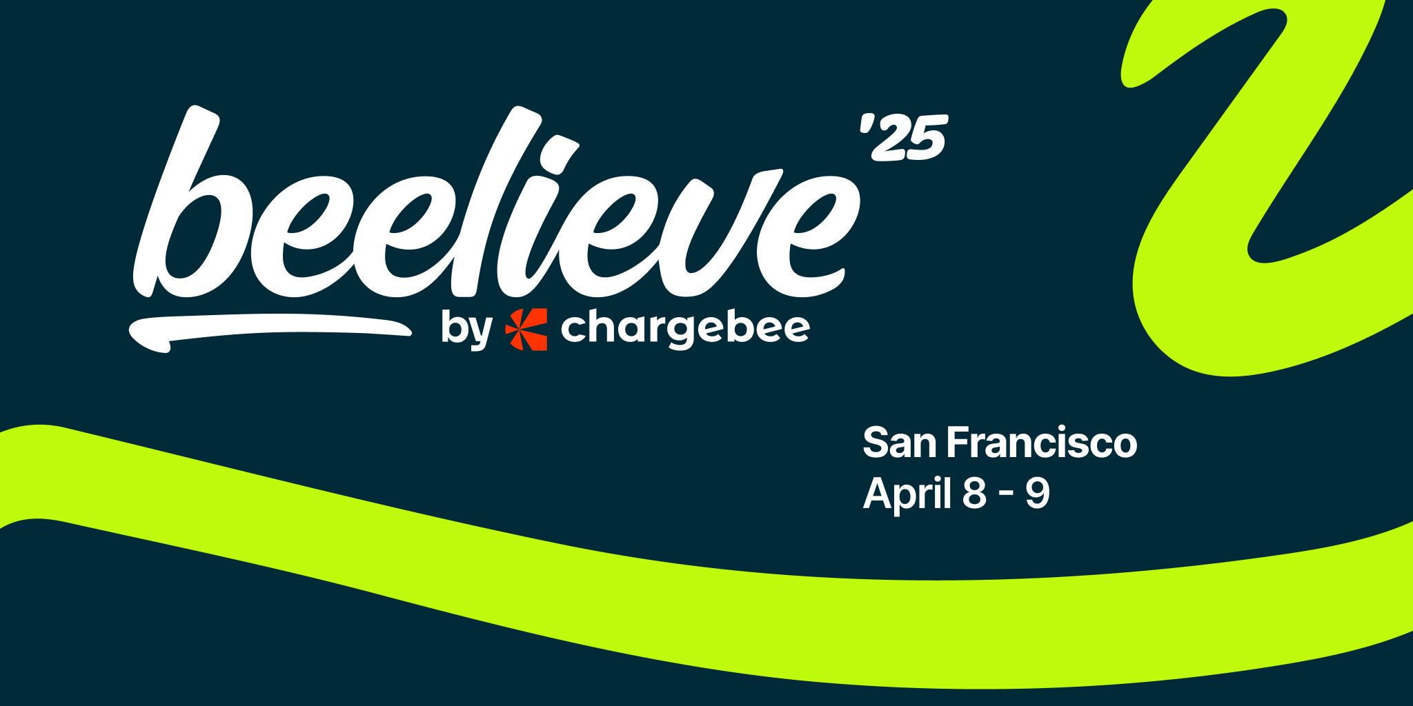 Chargebee Beelieve '25 - San Francisco - Chargebee event banner